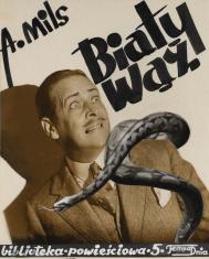 Projekt okładki w technice fotomontażu ukazujący przerażonego mężczyznę w ujęciu do pasa, a na nim węża, napisy.