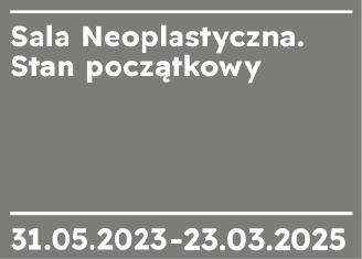  SALA NEOPLASTYCZNA. STAN POCZĄTKOWY