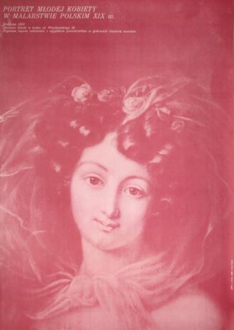 [Plakat] Portret młodej kobiety w malarstwie polskim XIX w. […]