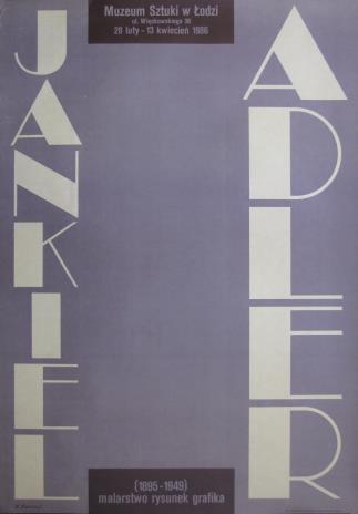 [Plakat] Jankiel Adler 1895 - 1949. malarstwo, rysunek, grafika […]