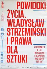 [Plakat] Powidoki życia. Władysław Strzemiński i prawa dla sztuki […]