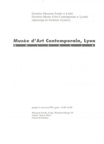 [Zaproszenie] Musée d'Art Centemporain, Lyon. Kolekcja [...]