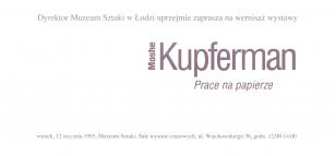 [Zaproszenie] Moshe Kupferman. Prace na papierze [...]
