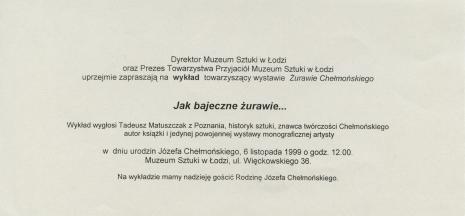 [Zaproszenie/Ulotka] [...] wykład towarzyszący wystawie Żurawie Chełmońskiego Jak bajeczne żurawie... [...]