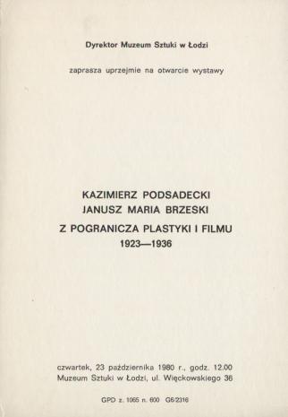 [Zaproszenie] Kazimierz Podsadecki, Janusz Maria Brzeski. z pogranicza plastyki i filmu 1923 - 1936 [...]