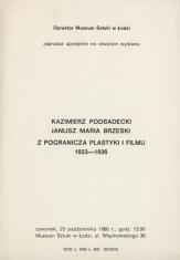 [Zaproszenie] Kazimierz Podsadecki, Janusz Maria Brzeski. z pogranicza plastyki i filmu 1923 - 1936 [...]