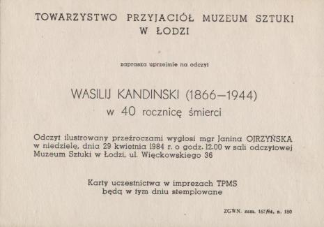 [Zaproszenie] Towarzystwo Przyjaciół Muzeum Sztuki w Łodzi zaprasza uprzejmie na odczyt Wasilij Kandinski (1866-1944) w 40 rocznicę śmierci [...]