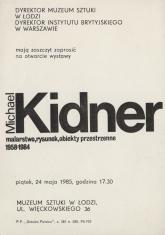 [Zaproszenie] Michael Kidner. malarstwo, rysunek, obiekty przestrzenne 1958-1984 [...]