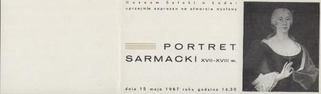 [Zaproszenie] Portret sarmacki XVII - XVIII w. [...]