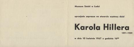 [Zaproszenie] Muzeum Sztuki uprzejmie zaprasza na otwarcie wystawy dzieł Karola Hillera 1891-1939 [...]