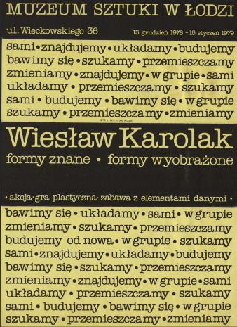 [Zaproszenie] Wiesław Karolak. Formy znane, formy wyobrażone [...]