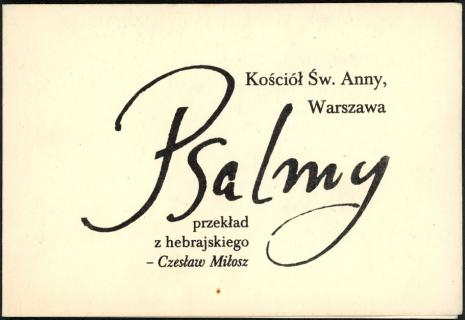 Programy koncertowe / plakaty, 1980-2000: Psalmy przekład z hebrajskiego – Czesław Miłosz, zaproszenie na premierę spektaklu, kościół św. Anny w Warszawie, 30 listopada 1982. Nr inw. D.S. 54_1