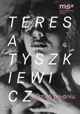 [Informator] Teresa Tyszkiewicz. Dzień po dniu.