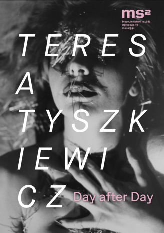 [Informator] Teresa Tyszkiewicz. Day after day.