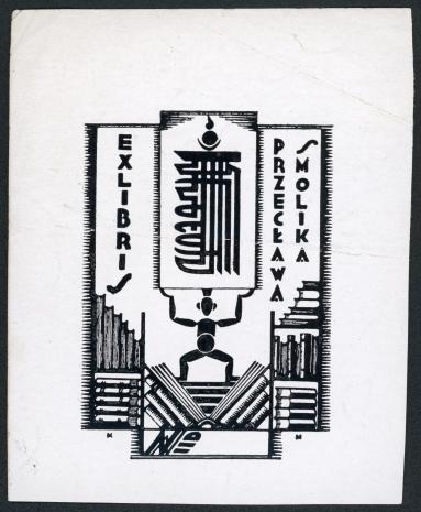 Karol Hiller, Ekslibrisy, 1922- 1926. Ekslibris Przecława Smolika, ok. 1926 ; cynkografia, papier, 7 x 6 cm. Sygn. D.S. 4/73_2