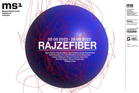 [Zaproszenie] Rajzefiber 20.05.2022 - 28.08.2022 [...]