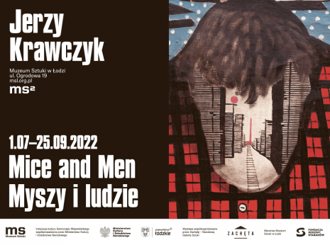 [Zaproszenie] Jerzy Krawczyk 01.07-25.09.2022. Mice and Men/Myszy i ludzie [...]