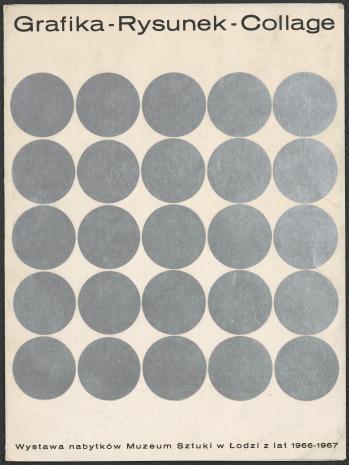Grafika rysunek collage. Wystawa nabytków Muzeum Sztuki z lat 1966-1967