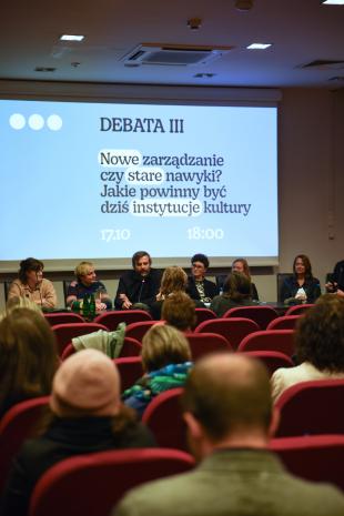 Debata III: Nowe zarządzanie czy stare nawyki? Jakie powinny być dziś instytucje kultury?