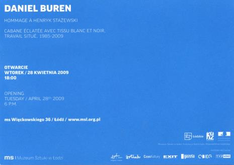 [Zaproszenie] Daniel Buren; Hommage á Henryk Stażewski; Cabane Éclatée avec tissu blanc et noir, travail situé, 1985 – 2009 [...]