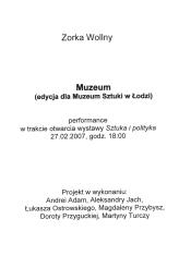 [Ulotka] Zorka Wollny. Muzeum (edycja dla Muzeum Sztuki w Łodzi). Performance w trakcie otwarcia wystawy Sztuka i polityka [...]