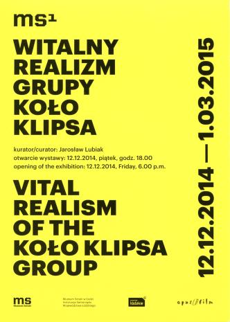 [Zaproszenie] Witalny realizm grupy Koło Klipsa/ Virtual Realism of the Koło Klipsa Group. 