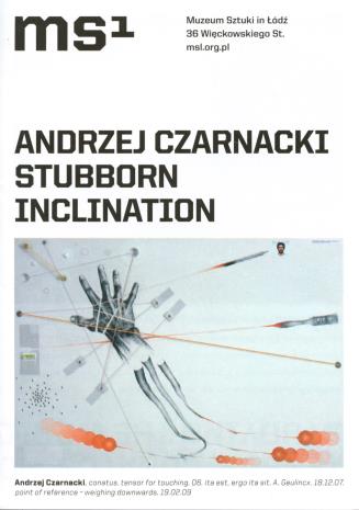 [Ulotka/Folder] Andrzej Czarnacki. Stubborn inclination. 
