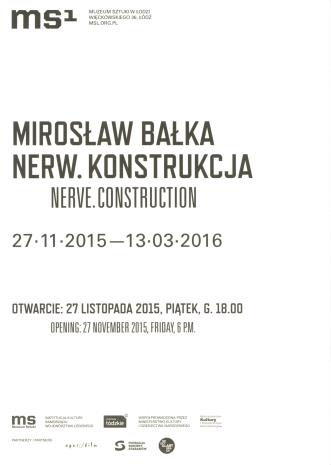 [Zaproszenie] Mirosław Bałka. Nerw. Konstrukcja/ Nerve. Construction. 